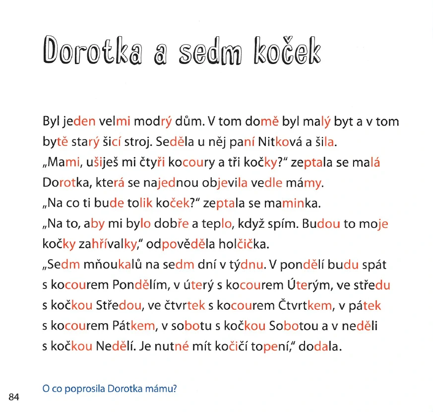 Dorotka a sedm koček - Pozorné čtení (po slabikách)