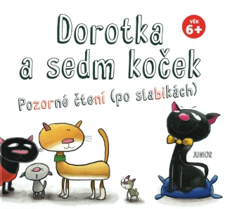 Dorotka a sedm koček - Pozorné čtení (po slabikách)