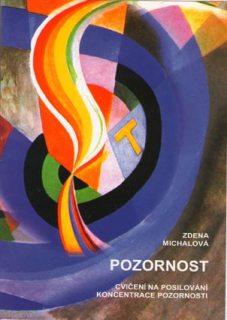 Pozornost - cvičení na posilování koncentrace pozornosti